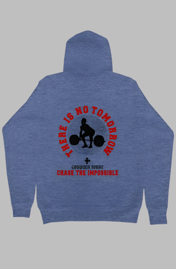 THERE IS NO TOMORROW Upward & Onward Gym Hoodie