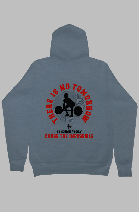 THERE IS NO TOMORROW Upward & Onward Gym Hoodie