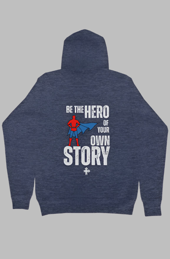 BE THE HERO Upward & Onward Hoodie