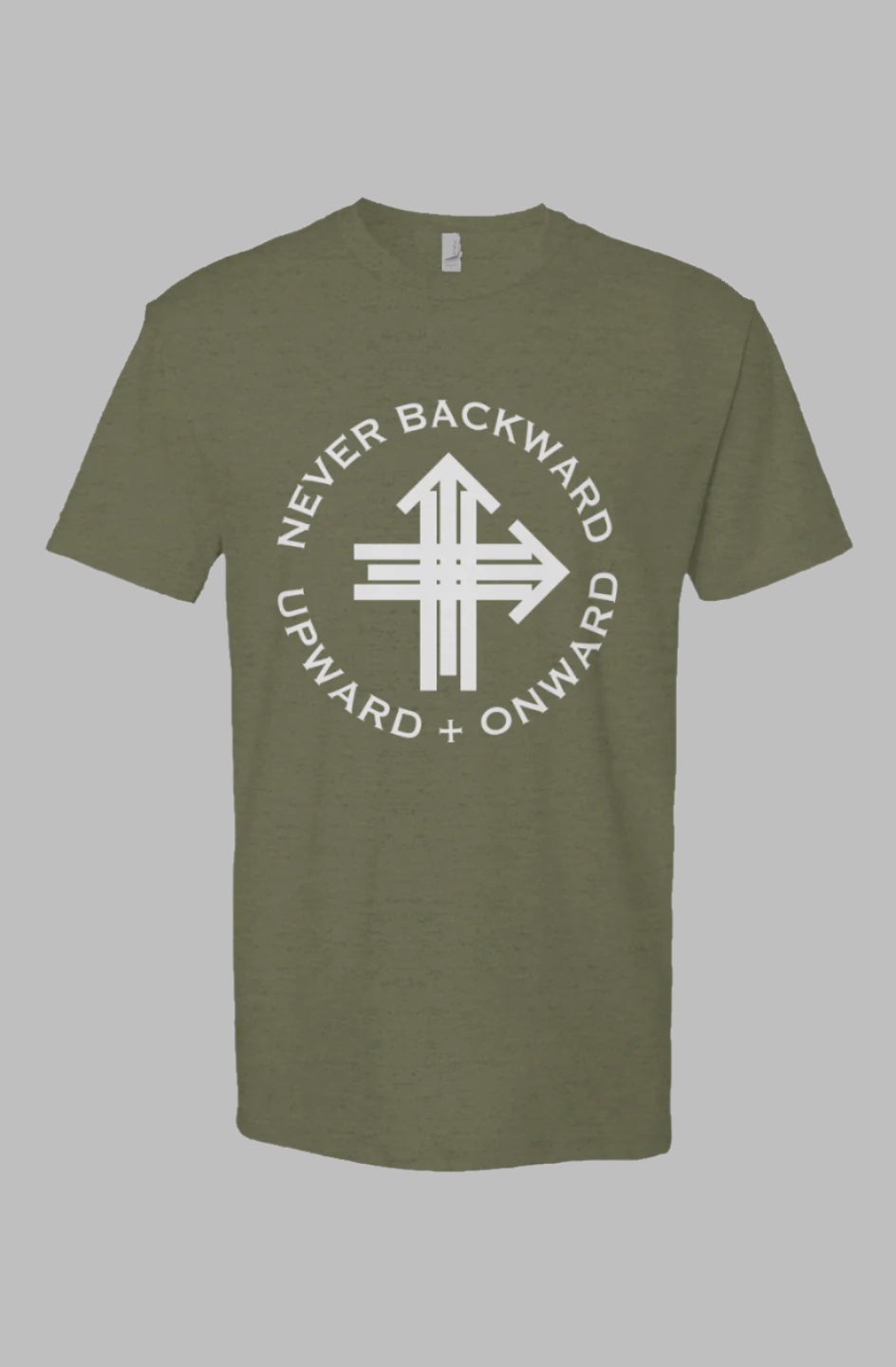 Never Backward, Upward & Onward Gym Shirt