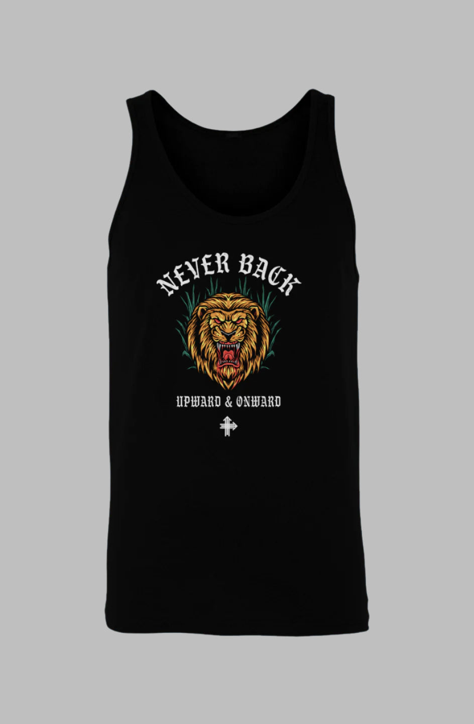 NEVER BACK Upward & Onward Tank