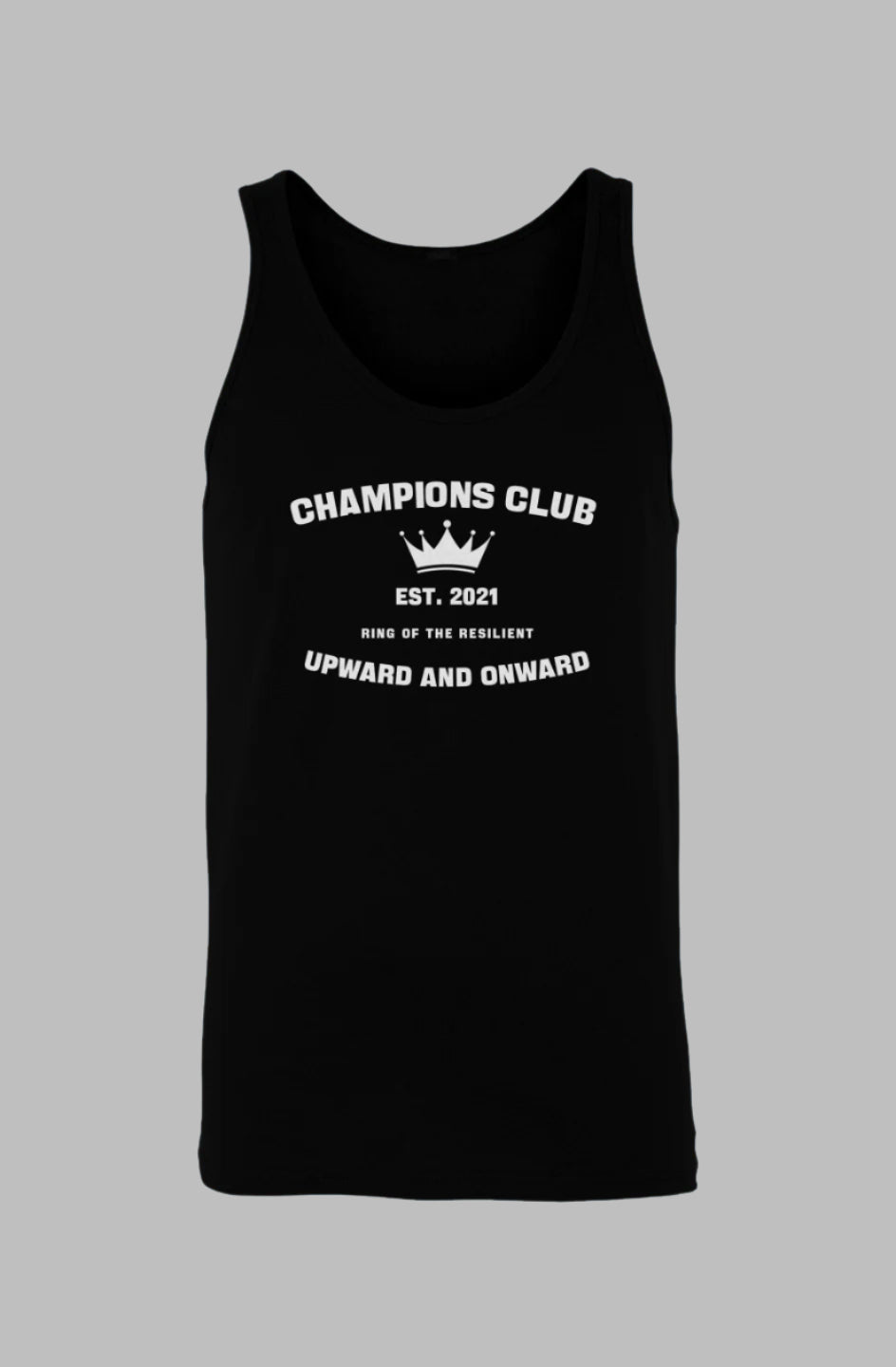 CHAMPIONS CLUB Upward & Onward Tank