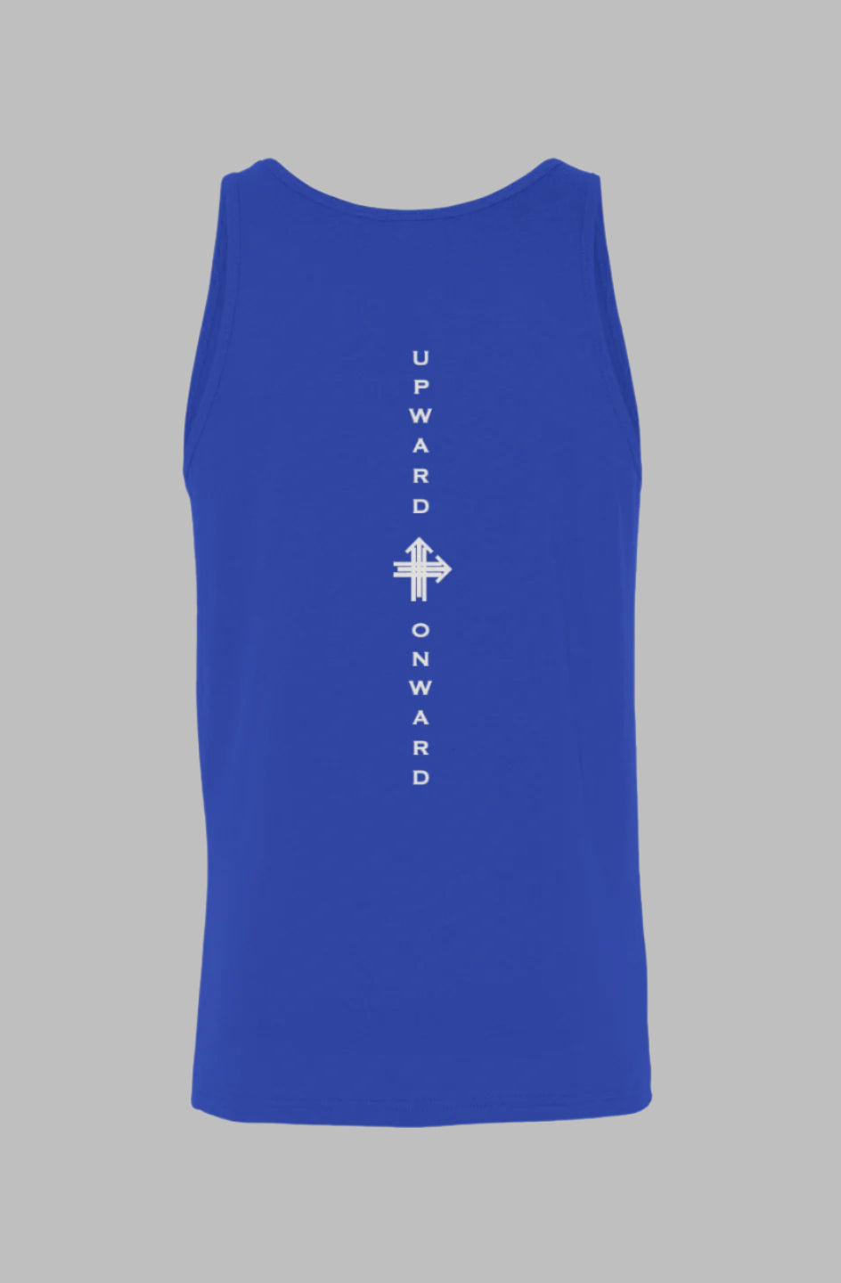 FIGHT YOUR BATTLES Upward & Onward Tank