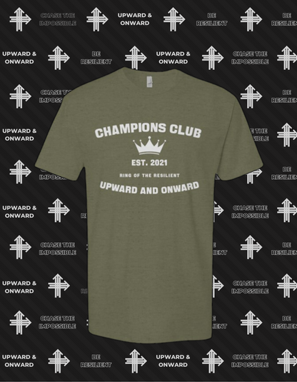 CHAMPIONS CLUB Upward & Onward Gym Shirt