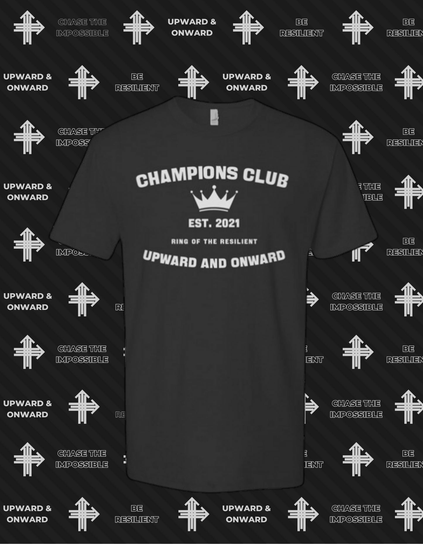 CHAMPIONS CLUB Upward & Onward Gym Shirt