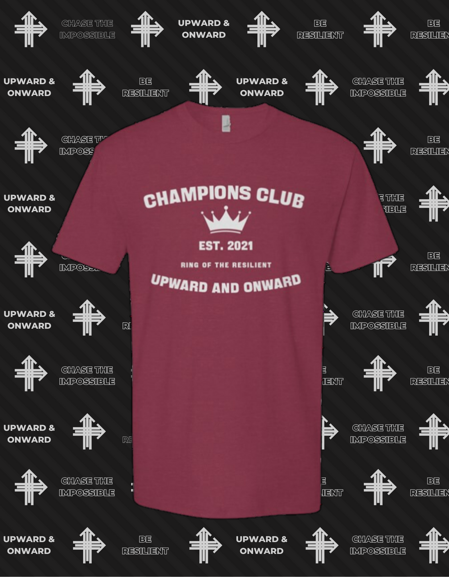 CHAMPIONS CLUB Upward & Onward Gym Shirt