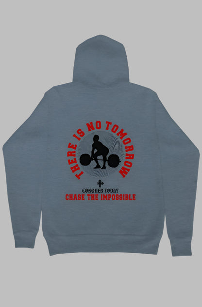 THERE IS NO TOMORROW Upward & Onward Gym Hoodie