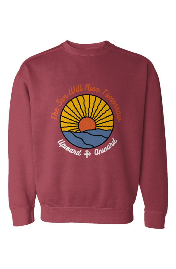 THE SUN WILL RISE TOMORROW Upward & Onward Gym Sweatshirt