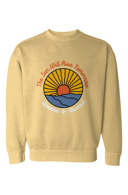 THE SUN WILL RISE TOMORROW Upward & Onward Gym Sweatshirt 