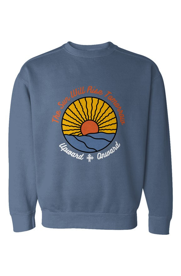 THE SUN WILL RISE TOMORROW Upward & Onward Gym Sweatshirt 