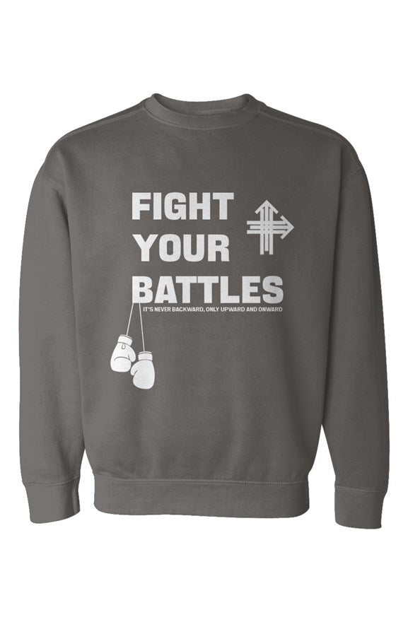 FIGHT YOUR BATTLES Upward & Onward Gym Sweatshirt 