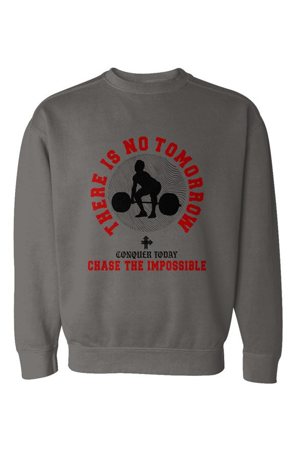 THERE IS NO TOMORROW Upward & Onward Gym Sweatshirt