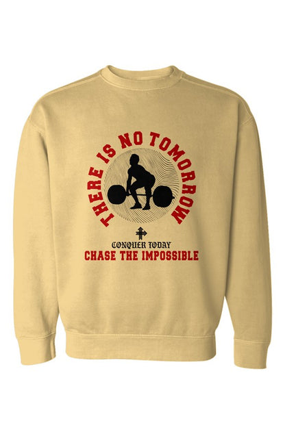 THERE IS NO TOMORROW Upward & Onward Gym Sweatshirt