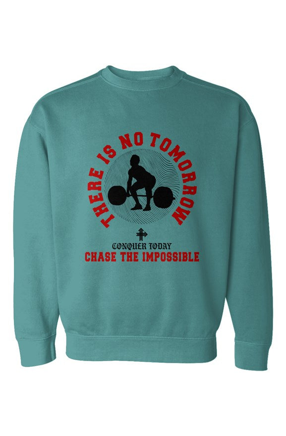 THERE IS NO TOMORROW Upward & Onward Gym Sweatshirt