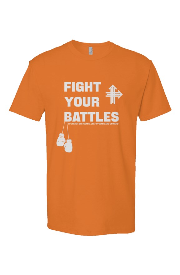 FIGHT YOUR BATTLES Upward & Onward Gym Shirt