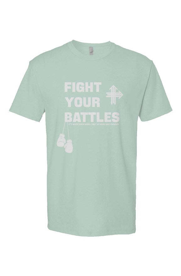 FIGHT YOUR BATTLES Upward & Onward Gym Shirt