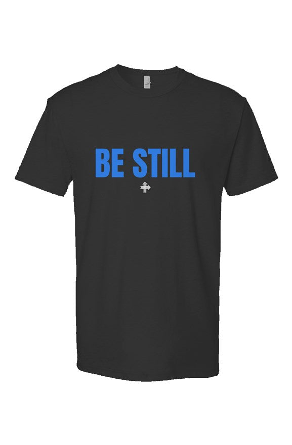 BE STILL Upward & Onward Statement Shirt