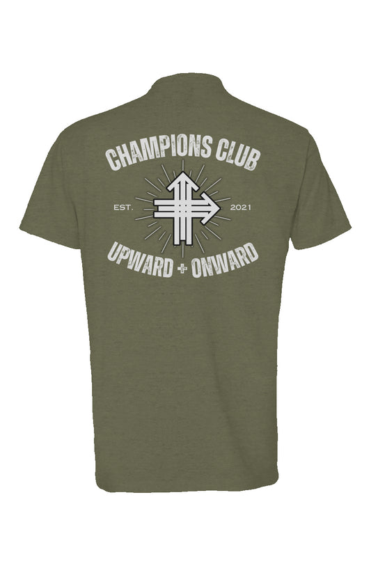 Signature Edition: CHAMPIONS CLUB Upward and Onward Motivational Shirt