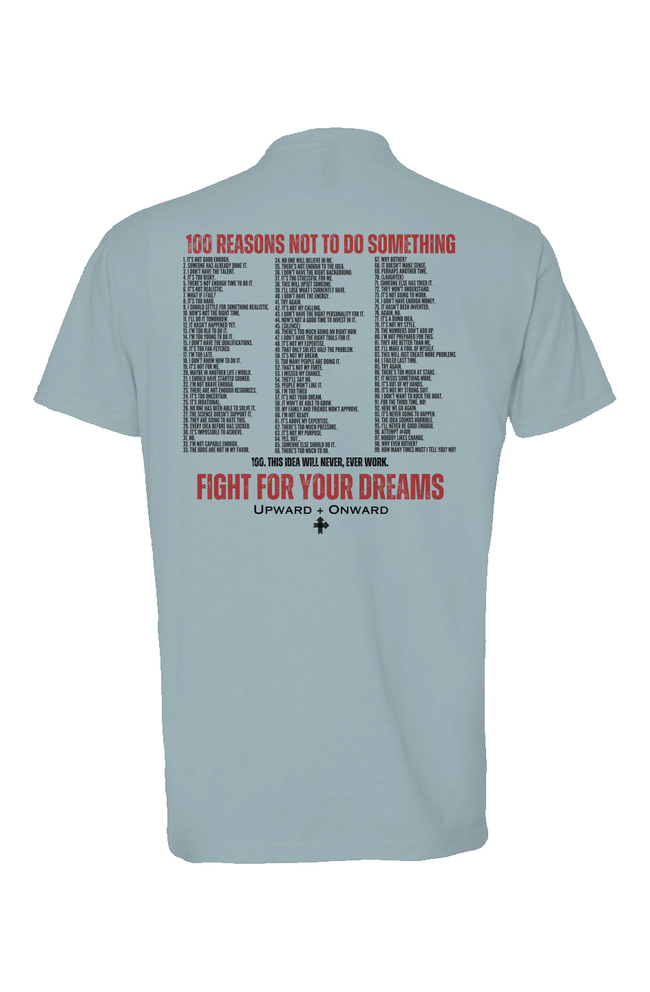 FIGHT FOR YOUR DREAMS Upward & Onward Shirt