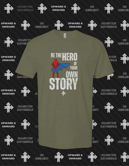 BE THE HERO Upward & Onward Gym Shirt